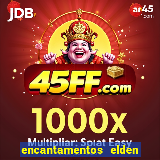 encantamentos elden ring wiki